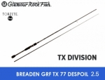 Breaden GRF-TX77 Despoil "TORZITY" V2.5